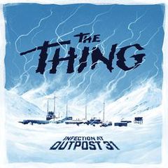 The Thing™ Infection at Outpost 31